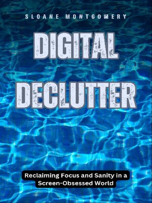 cover image of Digital Declutter